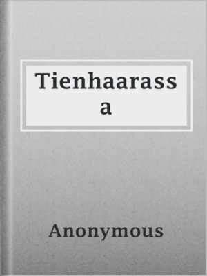 cover image of Tienhaarassa